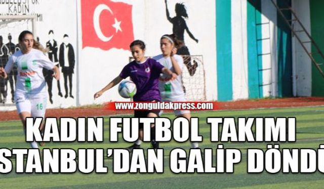 Kadın futbolcular, galip döndü...