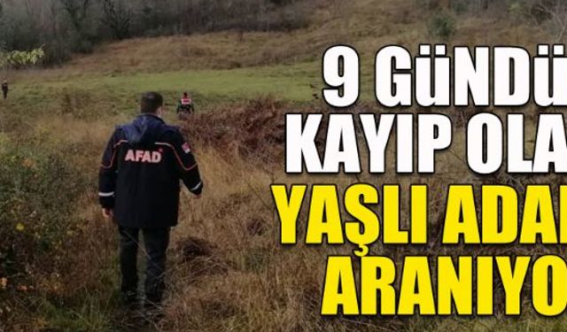 Yaşlı adam 9 gündür aranıyor