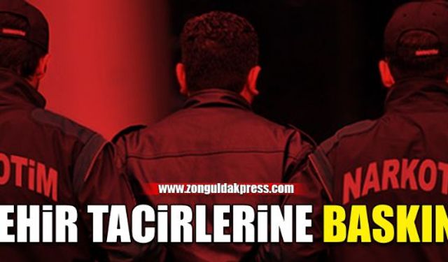 Zehir tacirleri yakalandı