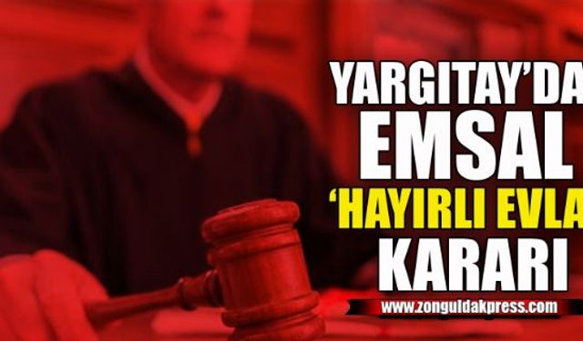 Yargıtay'ın kararı dengeleri değiştirdi!