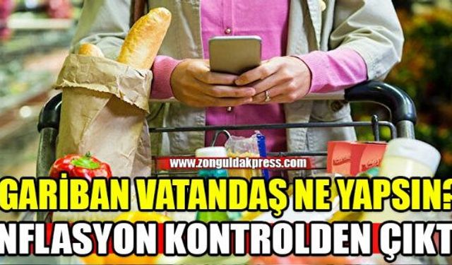 Enflasyon canavarı hortladı