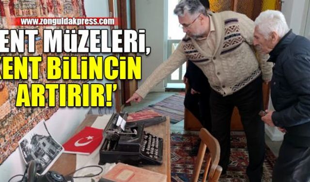 'Bu müze Devrek'e çok yakışacak'