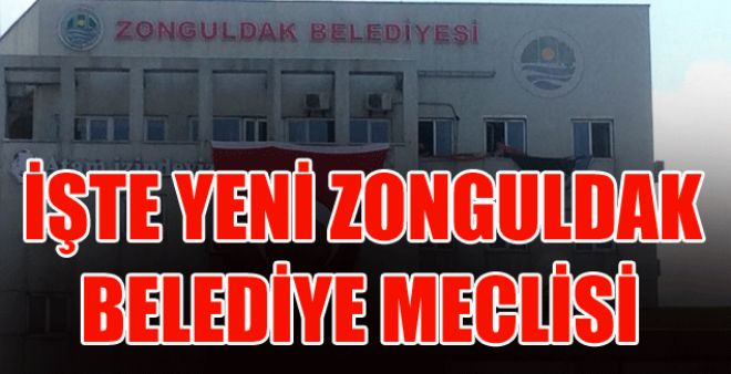 Zonguldak Belediyesi meclis üyesi listesi şu isimlerden oluştu