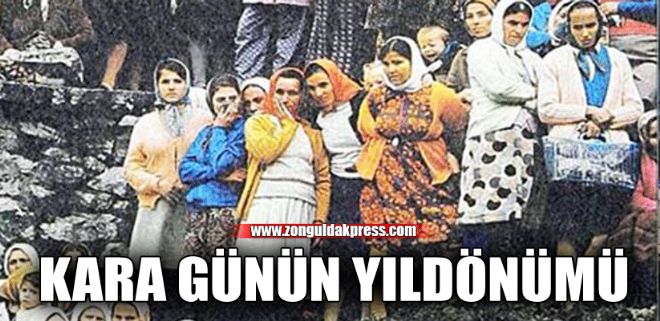 KARA GÜNÜN YILDÖNÜMÜ!..